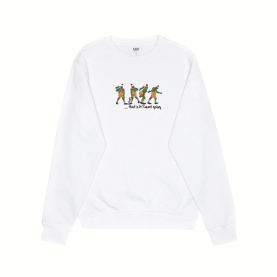 "That's it I'm Not Going" - Holiday Movie Sweatshirt